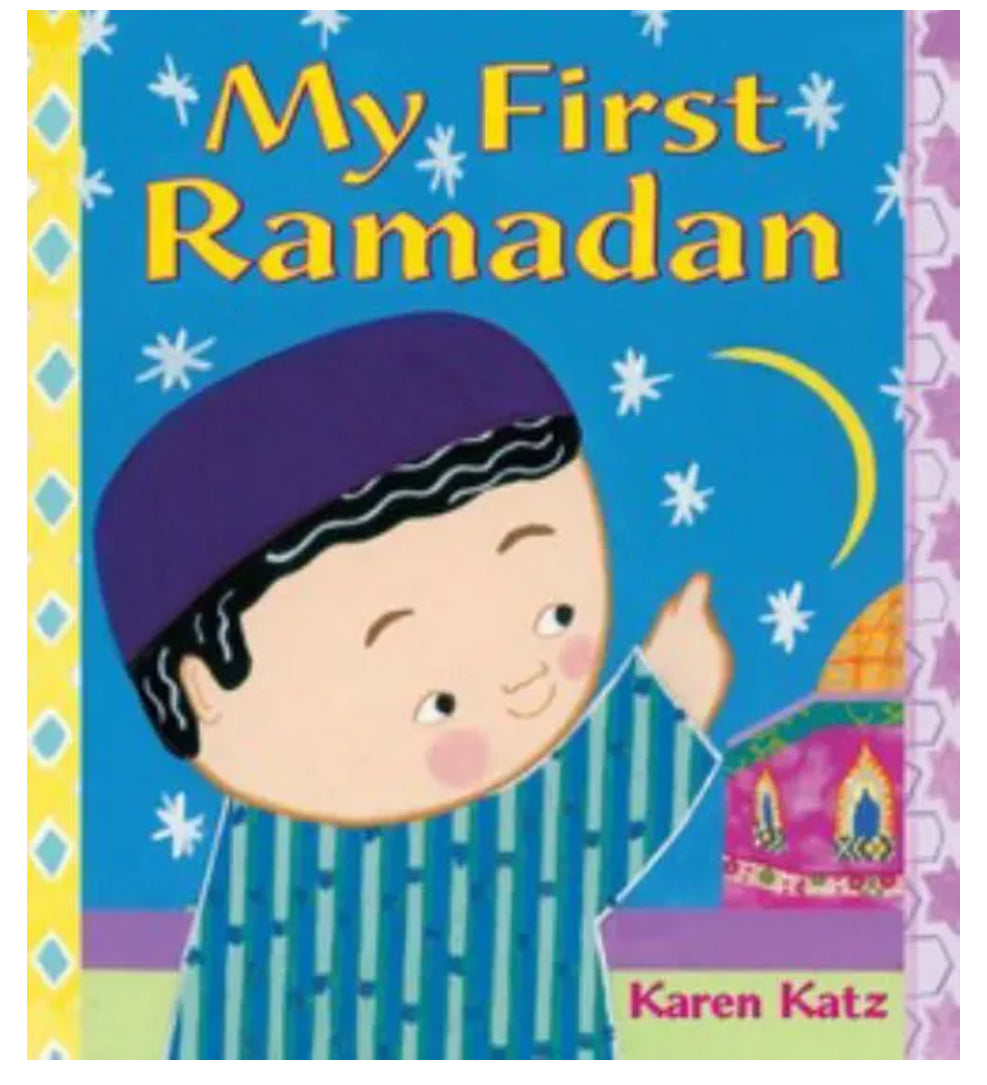 my-first-ramadan-by-karen-katz