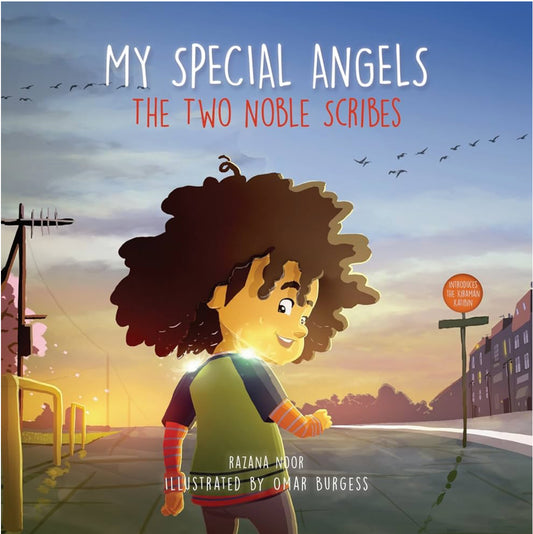 my-special-angels-the-two-noble-scribes-razana-noor