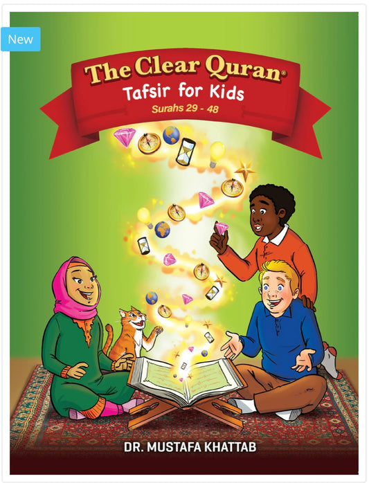 the-clear-quran-tafsir-for-kids-surahs-29-48-volume-3