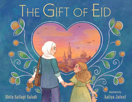 The Gift of Eid | Shifa Saltagi Safadi