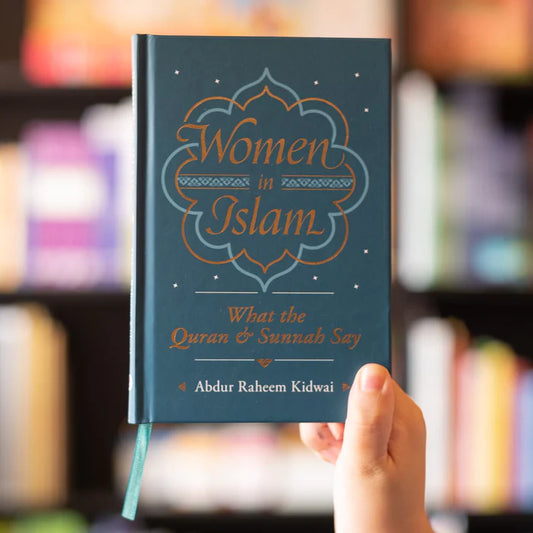 women-in-islam-what-the-quran-and-sunnah-says-by-abdul-raheem-kidwai