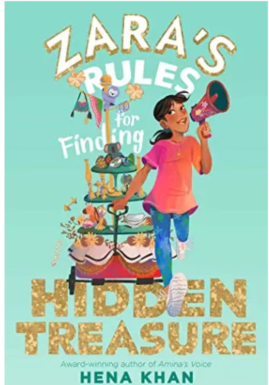 zaras-rules-for-finding-hidden-treasure-zaras-rules-book-2-hena-khan