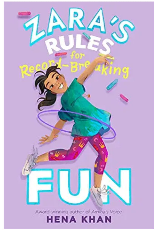 zaras-rules-for-record-breaking-fun-zaras-rules-book-1-by-hena-khan