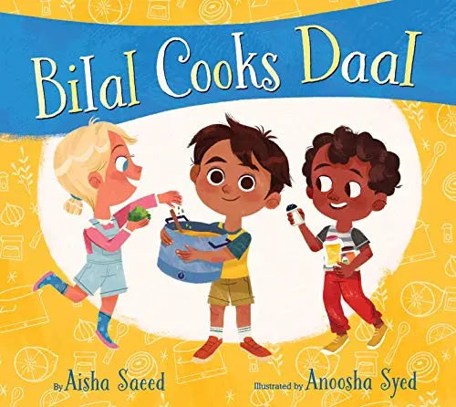 bilal-cooks-daal-aisha-saeed