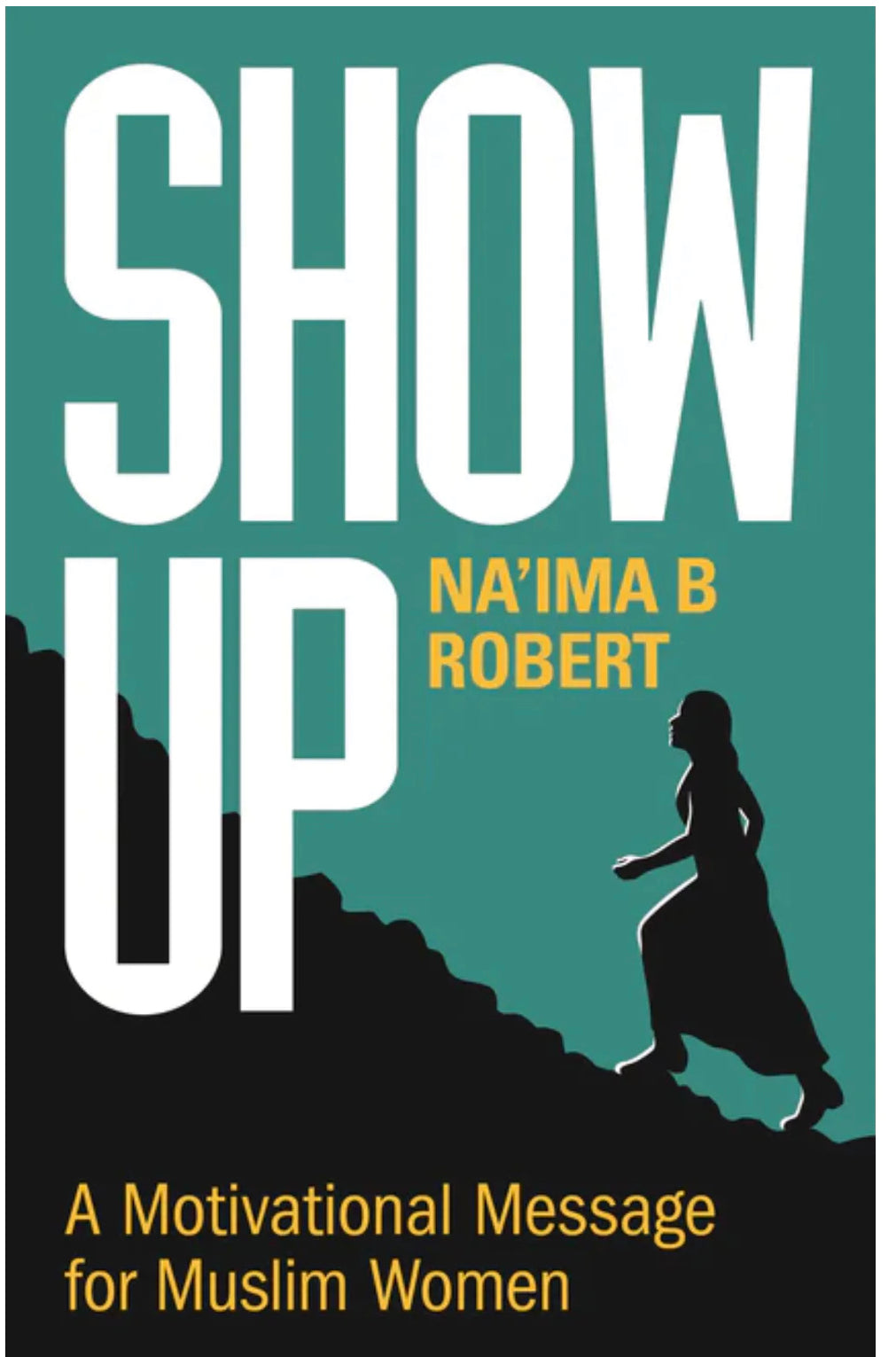 show-up-naima-b-robert