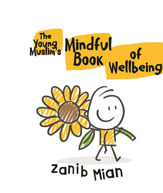 young-muslims-mindful-book-of-wellbeing-zanib-mian